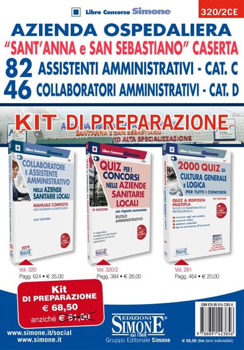Azienda Ospedaliera "Sant'anna E San Sebastiano" Caserta. 82 Assistenti Amministrativi Cat. C, 46 Collaboratori Amministrativi Cat. D. Kit Di Preparazione. Con Software Di Simulazione Medicine