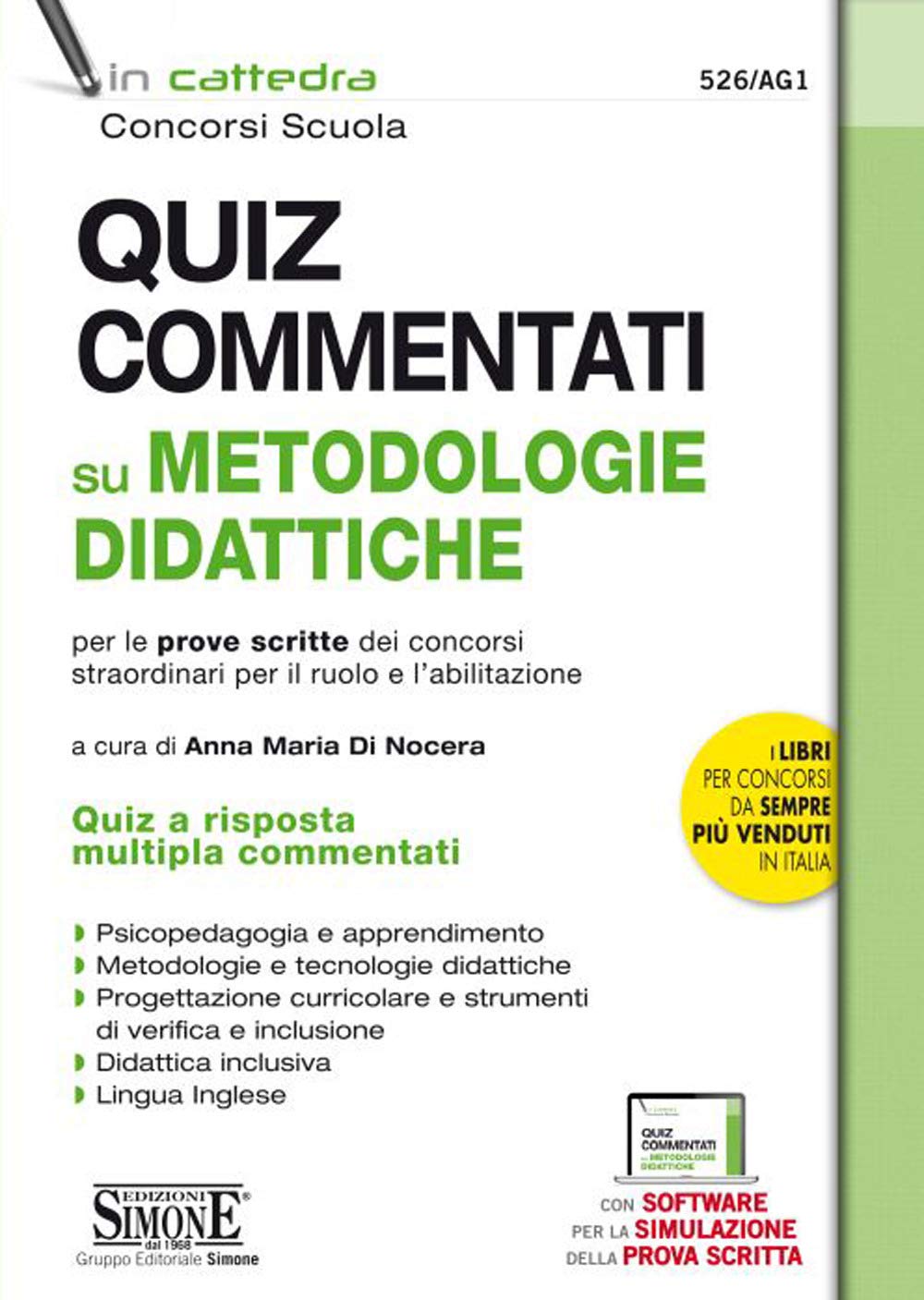 Quiz commentati su metodologie didattiche per le prove scritte dei concorsi straordinari per il ruolo e l’abilitazione. Con software di simulazione (In cattedra) Education & Training