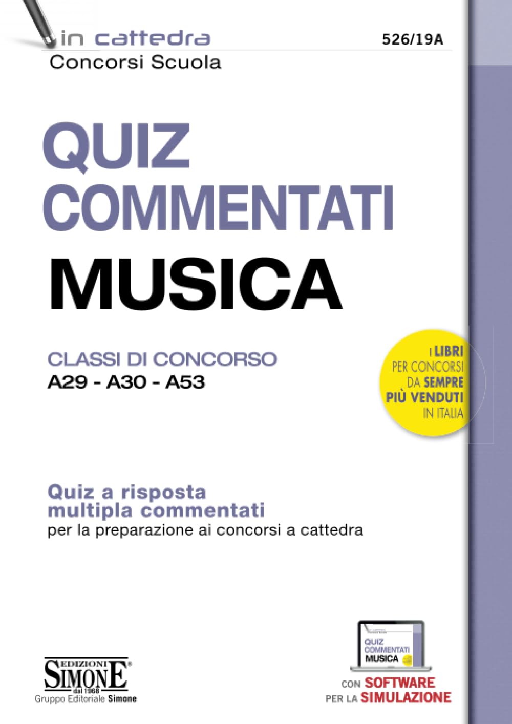 Quiz commentati musica. Classi di concorso A29 - A30 - A53. Quiz a risposta multipla commentati per la preparazione ai concorsi a cattedra book