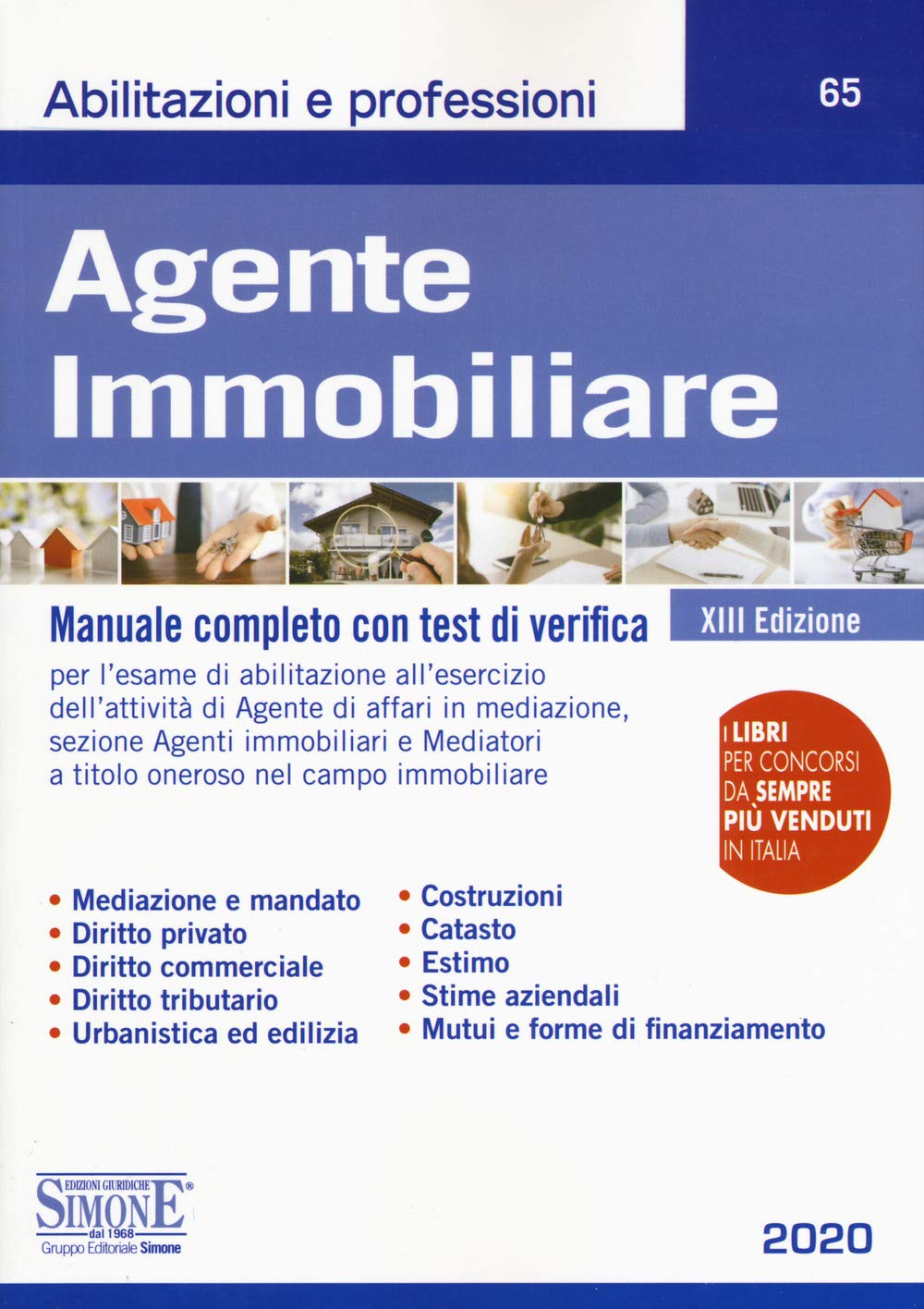 Agente immobiliare. Manuale completo con test di verifica (Concorsi e abilitazioni) Law
