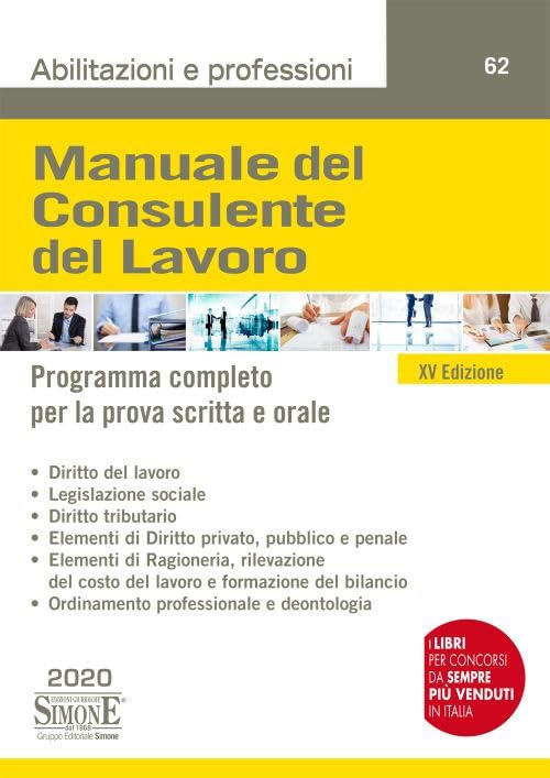 Manuale del consulente del lavoro. Programma completo per la prova scritta e orale. Con Contenuto digitale per accesso online book