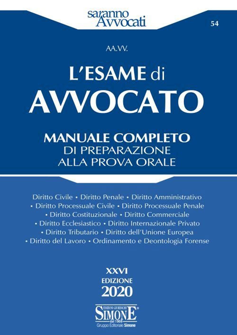 L'esame di avvocato. Manuale completo di preparazione alla prova orale book