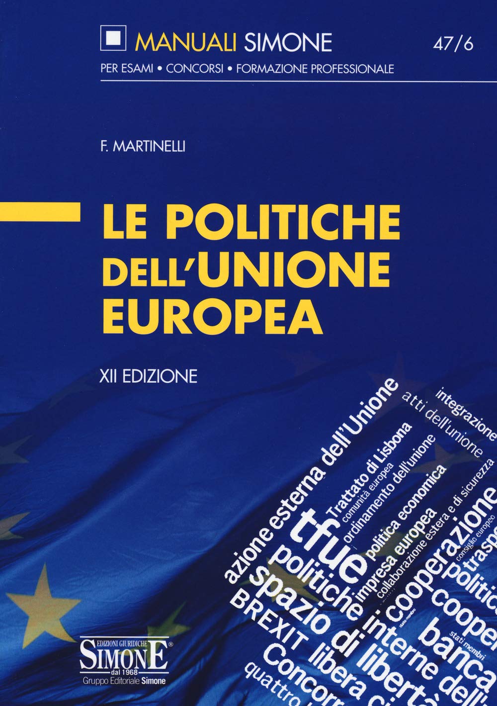 Le politiche dell'Unione Europea (Manuali) Law