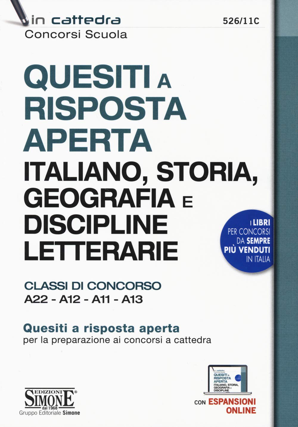 Quesiti a Risposta Aperta. Italiano, Storia, Geografia E Discipline Letterarie. Classi Di Concorso A22-A12-A11-A13. Con Espansione Online Education & Training