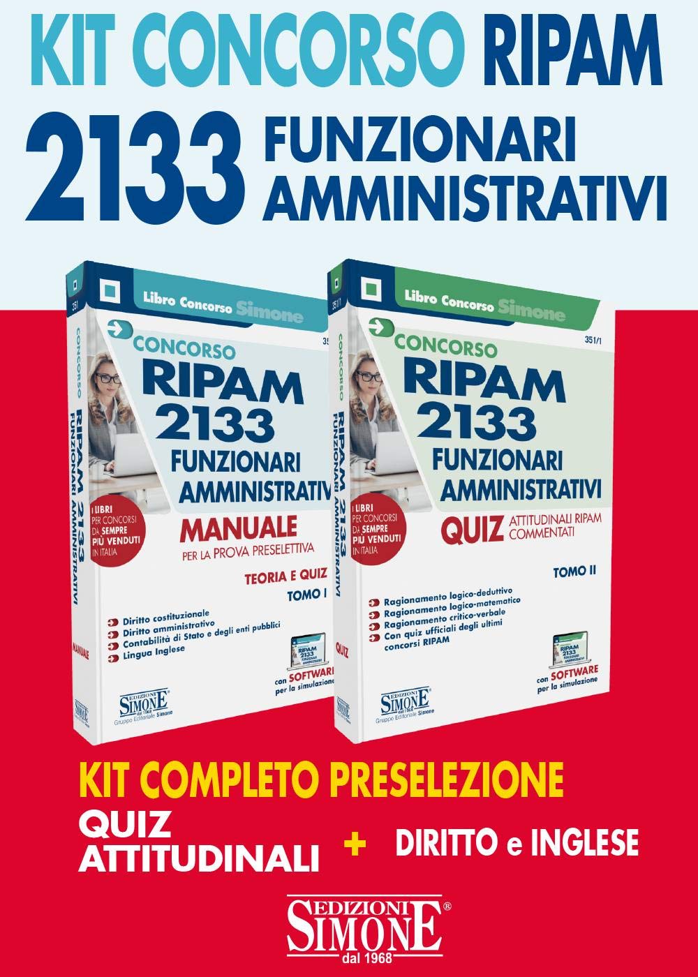 Concorso 2133 Funzionari Amministrativi Ripam. Kit Completo Preselezione. Quiz Attitudinali. Diritto E Inglese. Con Software Di Simulazione Business, Finance & Career