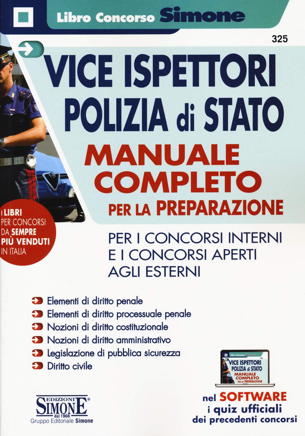 Vice ispettori polizia di Stato Manuale completo per la preparazione per i concorsi interni e i concorsi aperti agli esterni (Concorsi e abilitazioni) Social Sciences