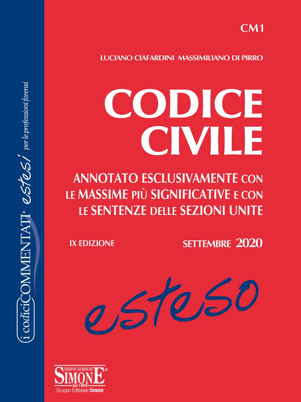 Codice civile esteso. Annotato esclusivamente con le massime più significative e con le sentenze delle Sezioni Unite book