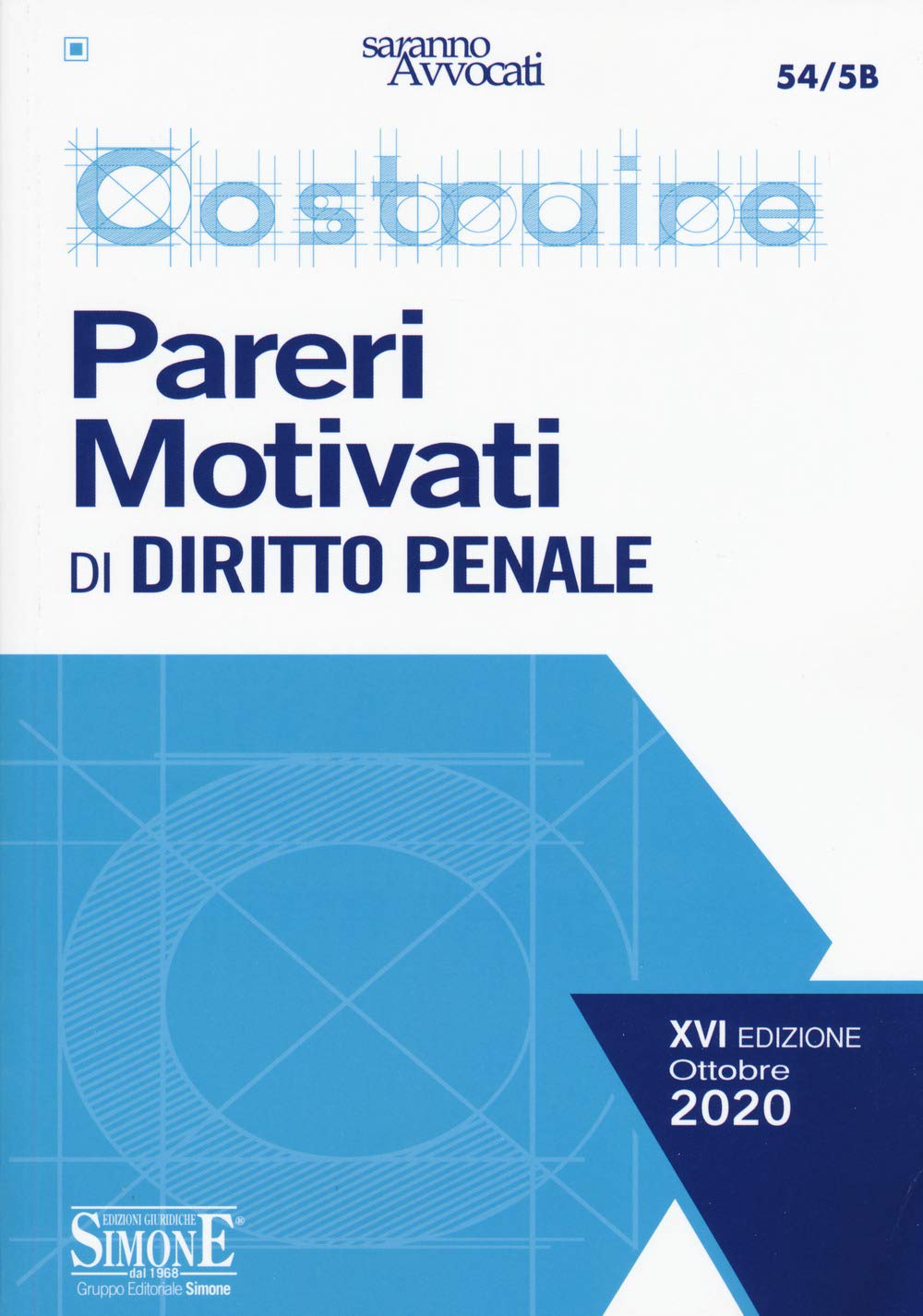 Costruire pareri motivati di diritto penale (Saranno avvocati) Law
