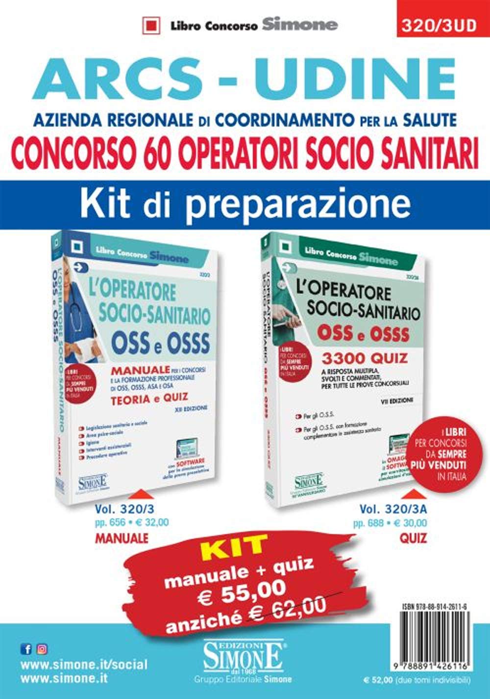 ARCS Udine. Azienda regionale di coordinamento per la salute. Concorso 60 operatori socio sanitari. Kit di preparazione. Con software di simulazione (Il libro concorso) Medicine