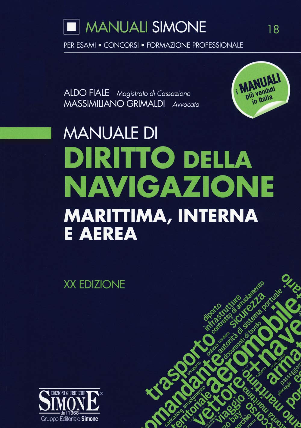 Product Image: Manuale di diritto della navigazione marittima, interna e aerea