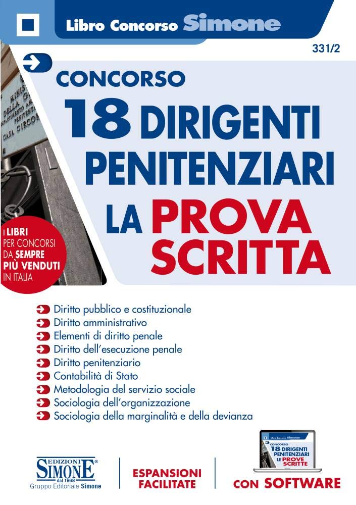 Concorso 18 dirigenti penitenziari. La prova preselettiva e scritta. Con espansione online. Con software di simulazione book