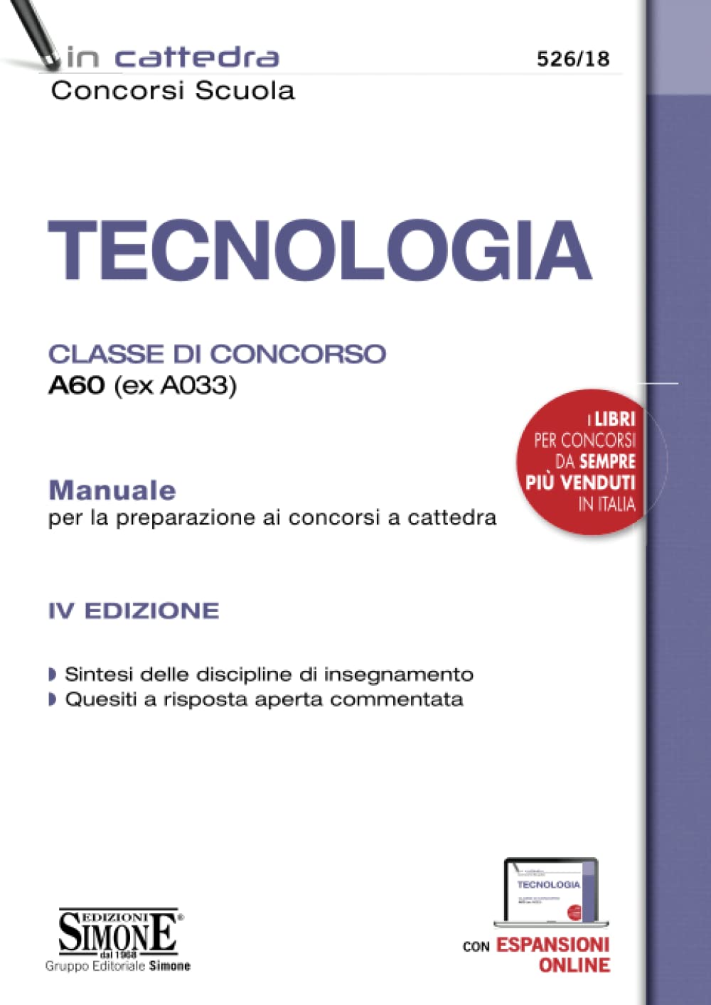 Tecnologia. Classe di concorso A60 (ex A033). Manuale per la preparazione ai concorsi a cattedra (In cattedra) Education & Training