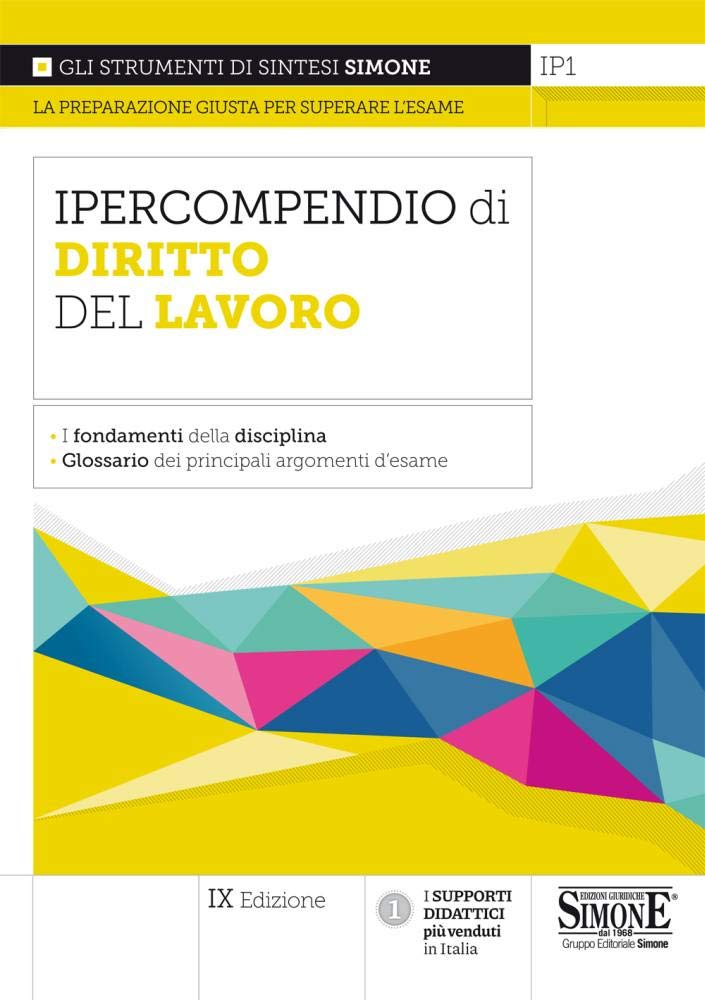 Ipercompendio diritto del lavoro. I fondamenti della disciplina. Glossario dei principali argomenti d’esame book