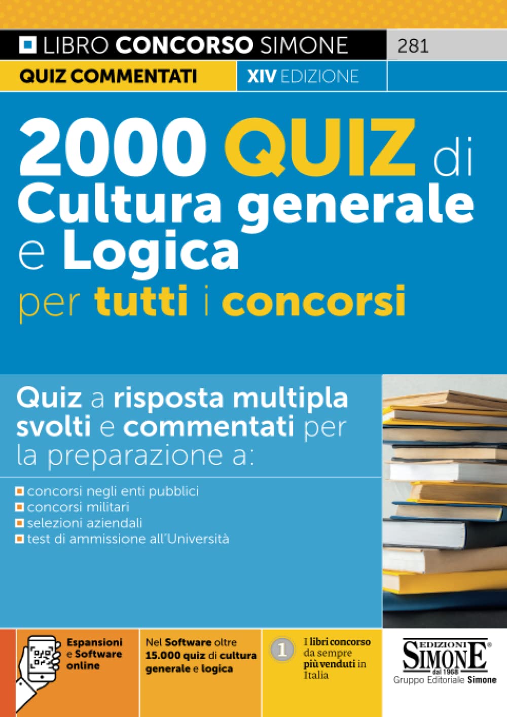 2000 quiz di cultura generale e logica per tutti concorsi book