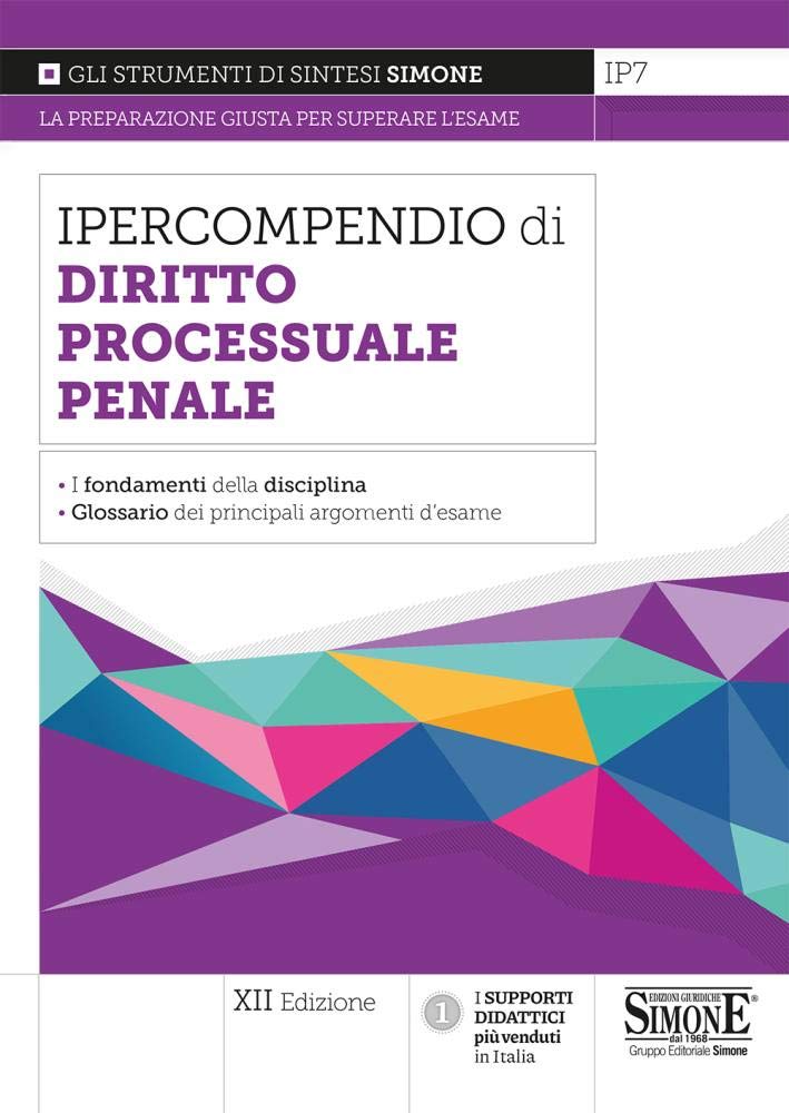 Ipercompendio diritto processuale penale. I fondamenti della disciplina. Glossario dei principali argomenti d'esame book
