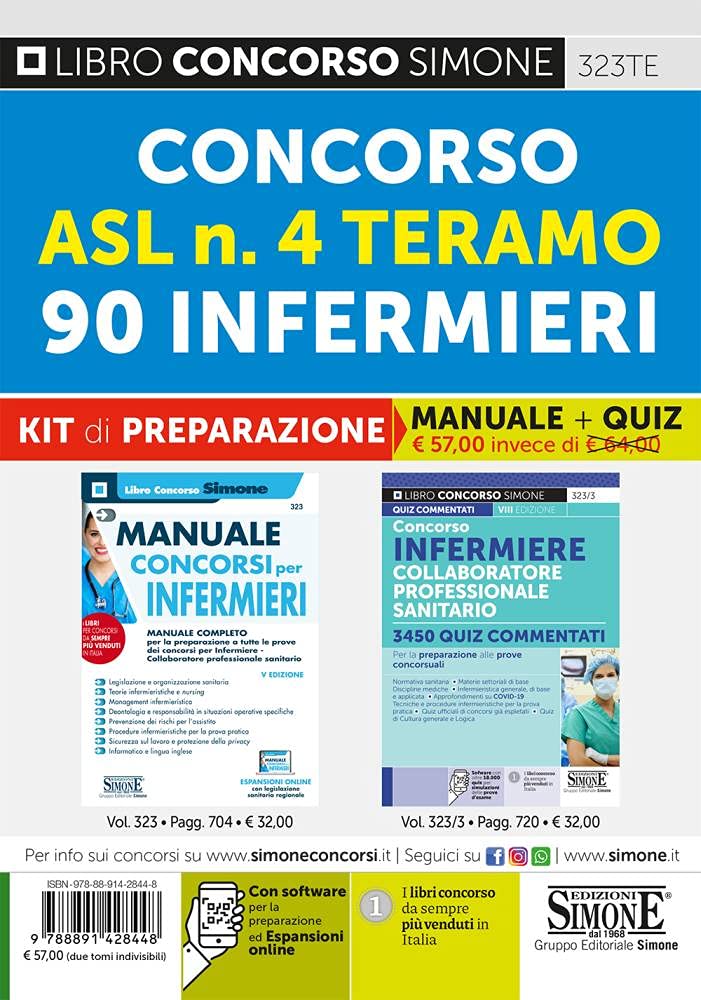 Concorso ASL n. 4 Teramo. 90 infermieri. Kit di preparazione. Manuale + Quiz. Con espansioni online. Con software di simulazione (Concorsi e abilitazioni) Medicine