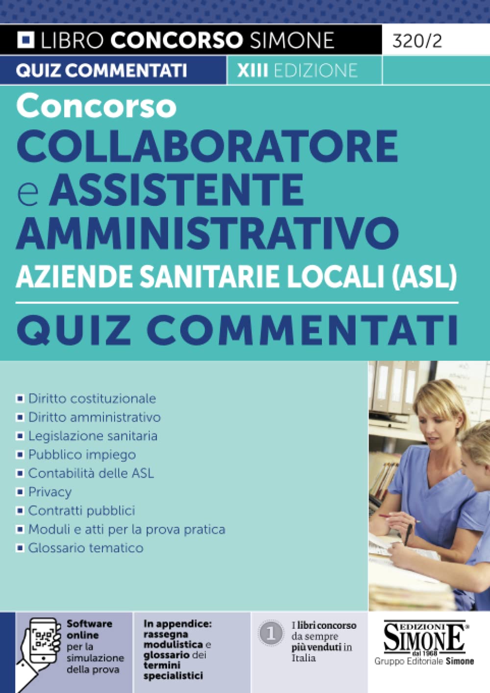 Concorso Collaboratore e Assistente Amministrativo nelle Aziende Sanitarie Locali ASL. Quiz commentati (Concorsi e abilitazioni) Medicine