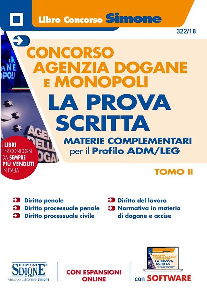 Concorso Agenzia Dogane e Monopoli. La prova scritta. Materie complementari per il profilo ADM/LEG. Con espansione online. Con software di simulazione (Vol. 2) book