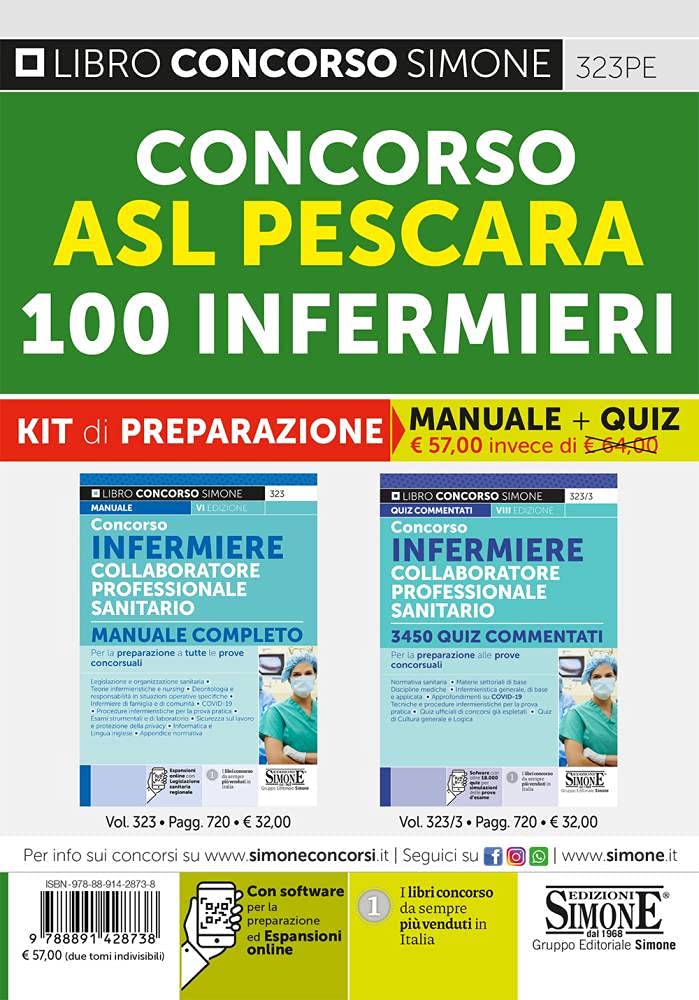 Concorso ASL Pescara. 100 CPS Infermieri. Kit di preparazione. Manuale completo-3450 quiz commentati. Per la preparazione alle prove concorsuali. Con software di simulazione (Concorsi e abilitazioni) Medicine