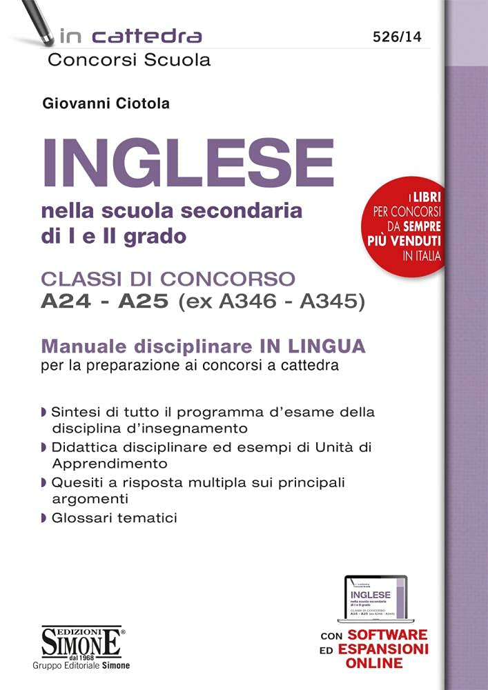 Inglese nella scuola secondaria di I e II grado. Classi di concorso A24-A25 (ex A346-A345). Con espansione online. Con software di simulazione book