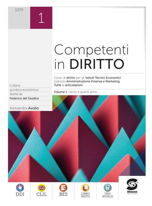 Competenti in diritto. Ediz. con CLIL. Per il secondo biennio degli Istituti tecnici economici. Con e-book. Con espansione online (Vol. 1) book