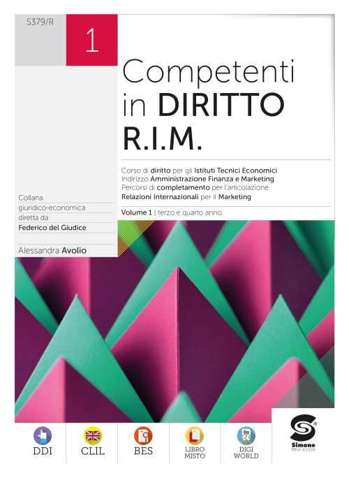 Competenti in diritto. R.I.M. Per il secondo biennio degli Istituti tecnici economici. Con e-book. Con espansione online (Vol. 1) book