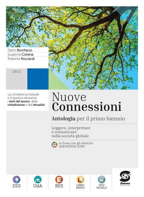 Nuove connessioni. Temi del lavoro. Temi dell'attualità e della cittadinanza. Per le Scuole superiori. Con e-book. Con espansione online book