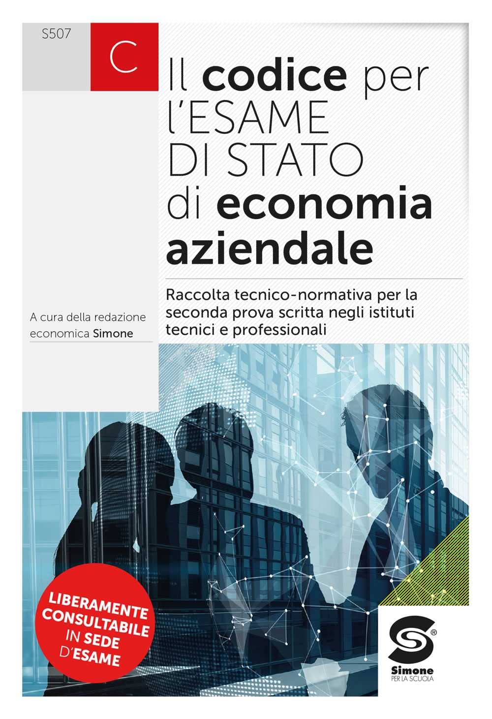 Il codice per l'esame di Stato di economia aziendale. Per le Scuole superiori book