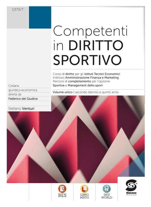 Competenti in diritto sportivo. Moduli a completamento opzione sportiva. Per le Scuole superiori. Con e-book. Con espansione online Study Guides