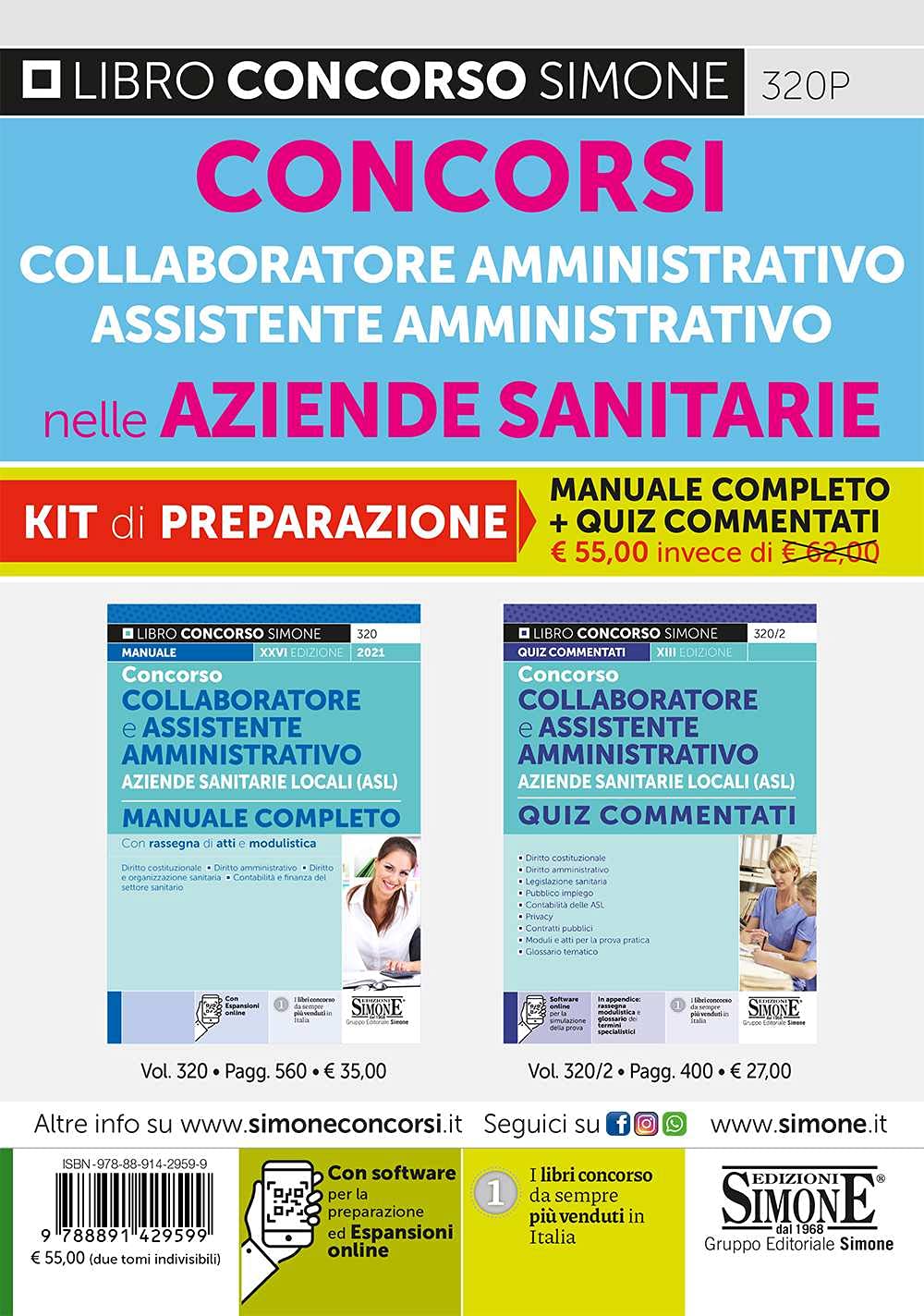 Concorso collaboratore e assistente amministrativo nelle Aziende Sanitarie Locali ASL. Kit di preparazione. Manuale completo + Quiz commentati (Concorsi e abilitazioni) Medicine