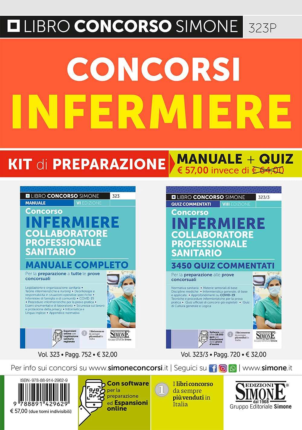 Concorsi infermiere. Kit di preparazione. Manuale completo + Quiz commentati. Con software di simulazione (Concorsi e abilitazioni) Medicine