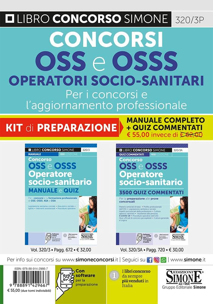 Concorsi OSS e OSSS Operatori Socio-Sanitari. Per i concorsi e l'aggiornamento professionale. Kit di preparazione. Manuale completo + quiz commentati. Con software di simulazione (Il libro concorso) Medicine