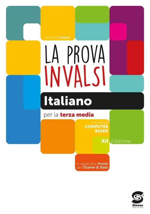 La prova INVALSI di italiano per la terza media. Per la Scuola media. Con e-book. Con espansione online Professional & Reference Books