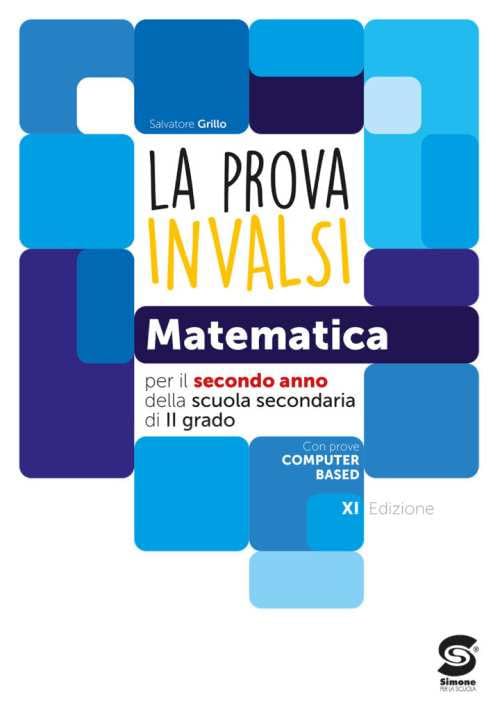 La prova INVALSI di matematica. Per la 2ª classe delle Scuole superiori. Con e-book. Con espansione online Professional & Reference Books