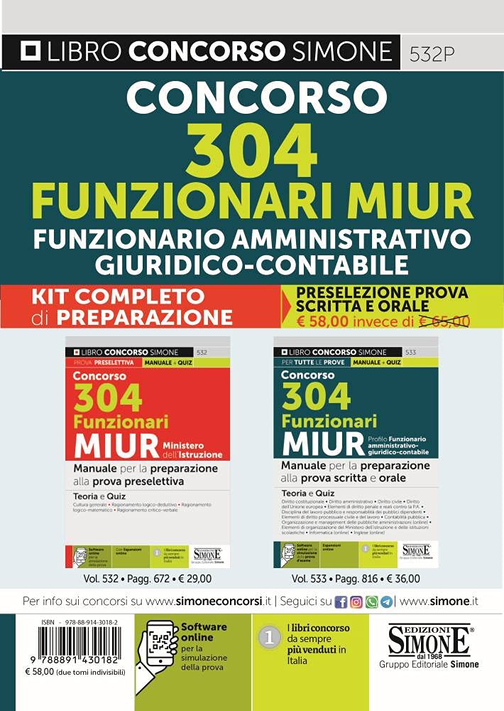 Kit completo di preparazione (532+533). Concorso 304 funzionari MIUR Ministero dell’istruzione. Manuale per la preparazione alla prova ... di simulazione (Concorsi e abilitazioni) Business, Finance & Career
