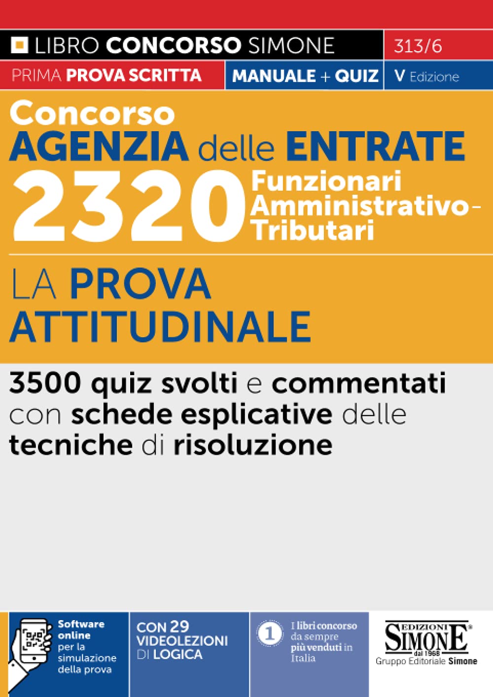 Concorso Agenzia delle Entrate 2320 Funzionari Amministrativo-Tributari – La prova attitudinale (Concorsi e abilitazioni) Business & Technology