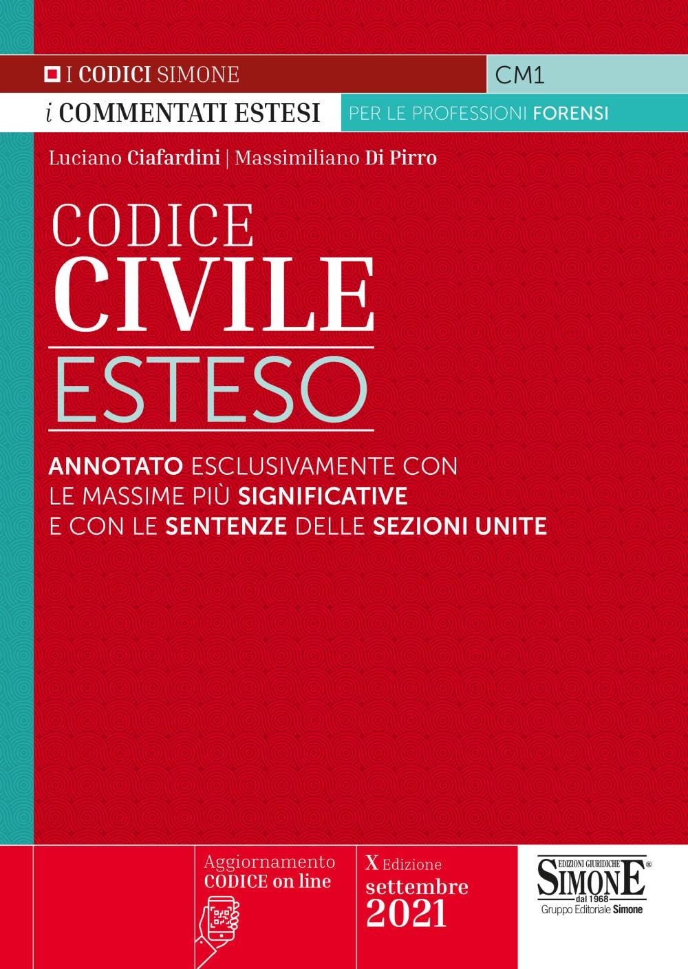 Codice civile esteso. Annotato esclusivamente con le massime più significative e con le sentenze delle Sezioni Unite. Con aggiornamento online (I codici commentati) Law