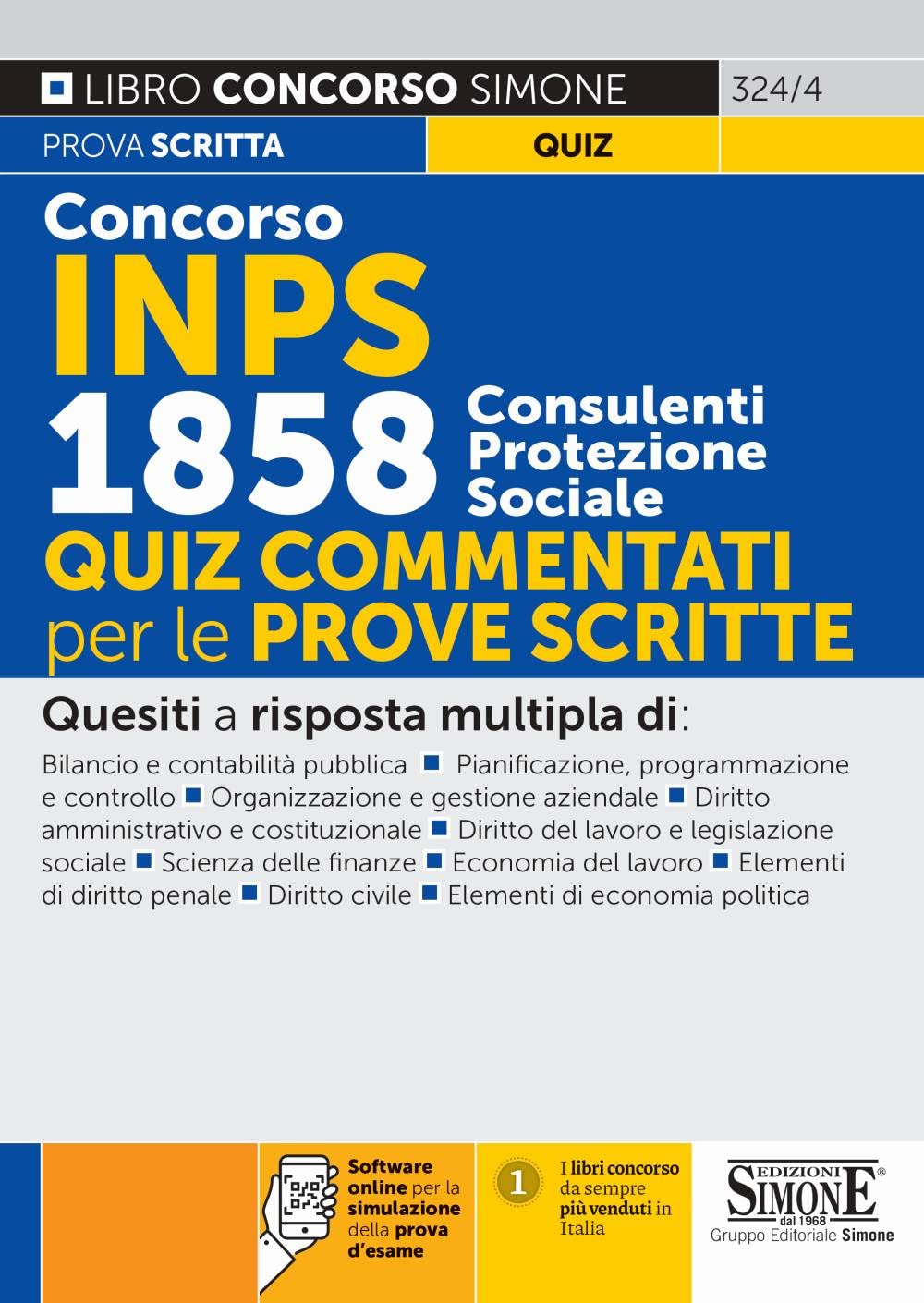 Concorso INPS 1858 Consulenti Protezione Sociale – Quiz commentati per le prove scritte book