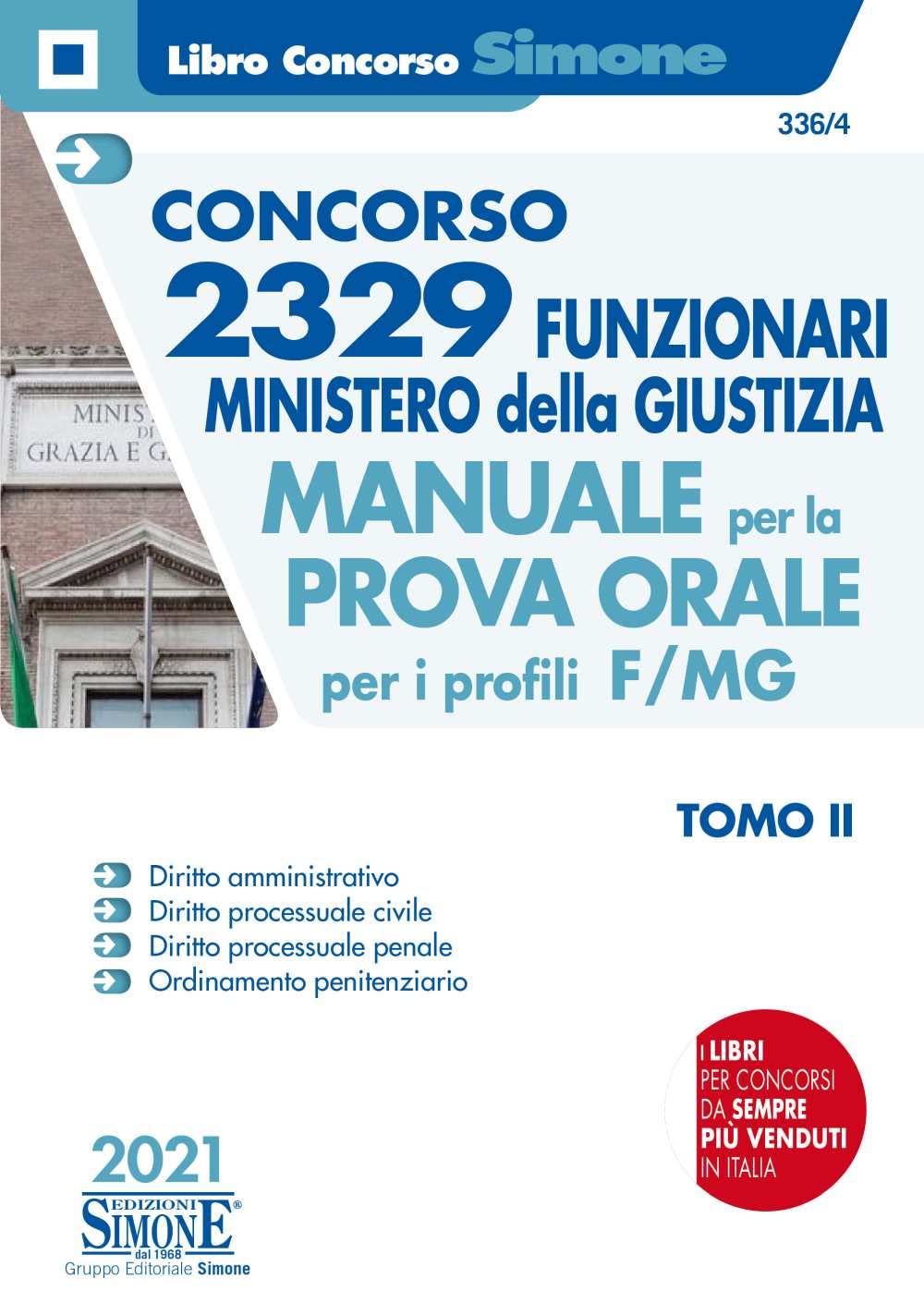 Concorso 2329 Funzionari Ministero della Giustizia – Manuale per la Prova Orale – Profilo F/MG (Concorsi e abilitazioni) Law
