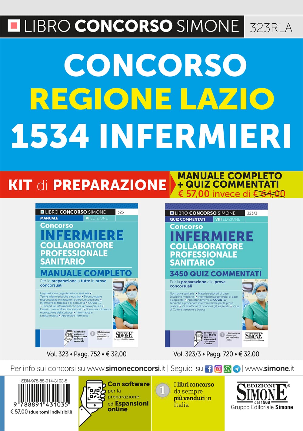 Concorso regione Lazio 1534 infermieri. Kit di preparazione. Manuale completo + quiz commentati. Con espansione online. Con software di simulazione (Il libro concorso) Medicine
