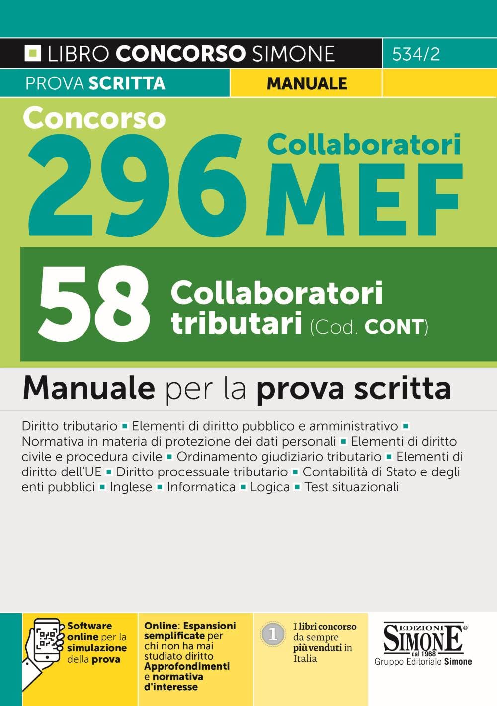 Concorso 296 Collaboratori MEF, 58 collaboratori tributari. Manuale per la prova scritta. Con espansione online. Con software di simulazione (Il libro concorso) Business, Finance & Career