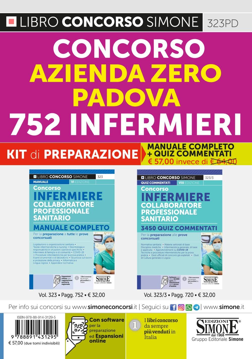 Concorso Azienda Zero Padova 752 Infermieri. Kit di preparazione: Manuale completo + Quiz commentati. Con software di simulazione Medicine