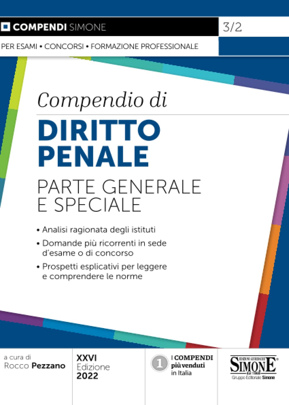 Compendio di diritto penale. Parte generale e speciale Law Books
