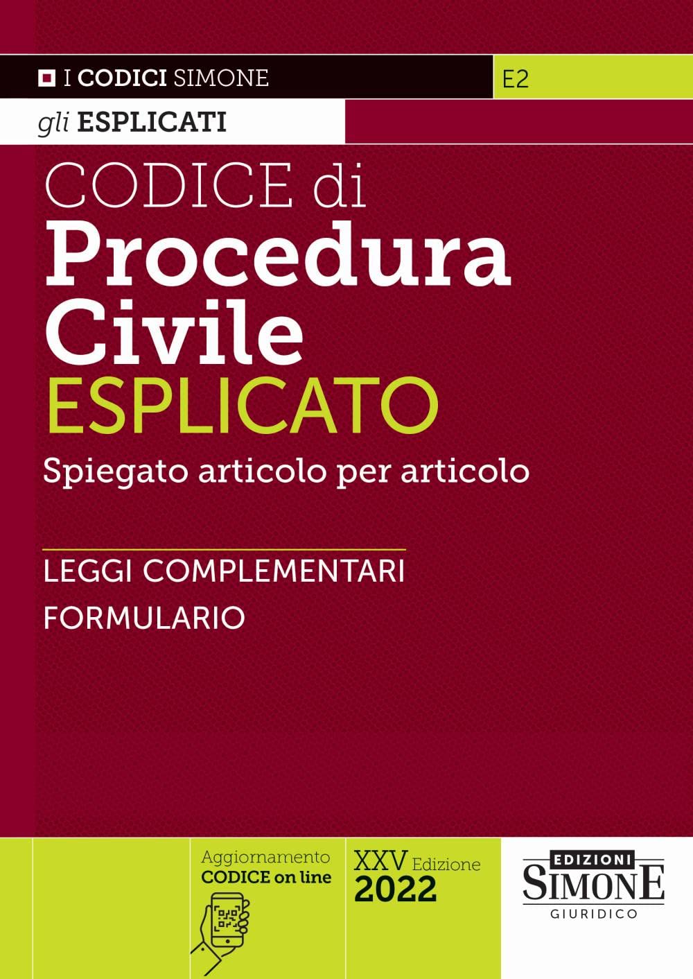 Codice di procedura civile esplicato. Spiegato articolo per articolo. Leggi complementari. Formulario book