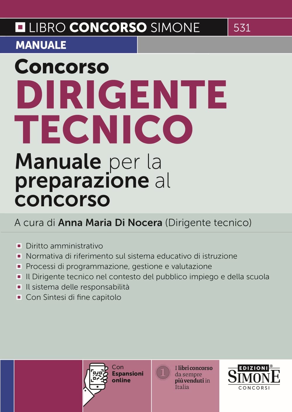 Concorso dirigente tecnico. Manuale per la preparazione al concorso Education & Training