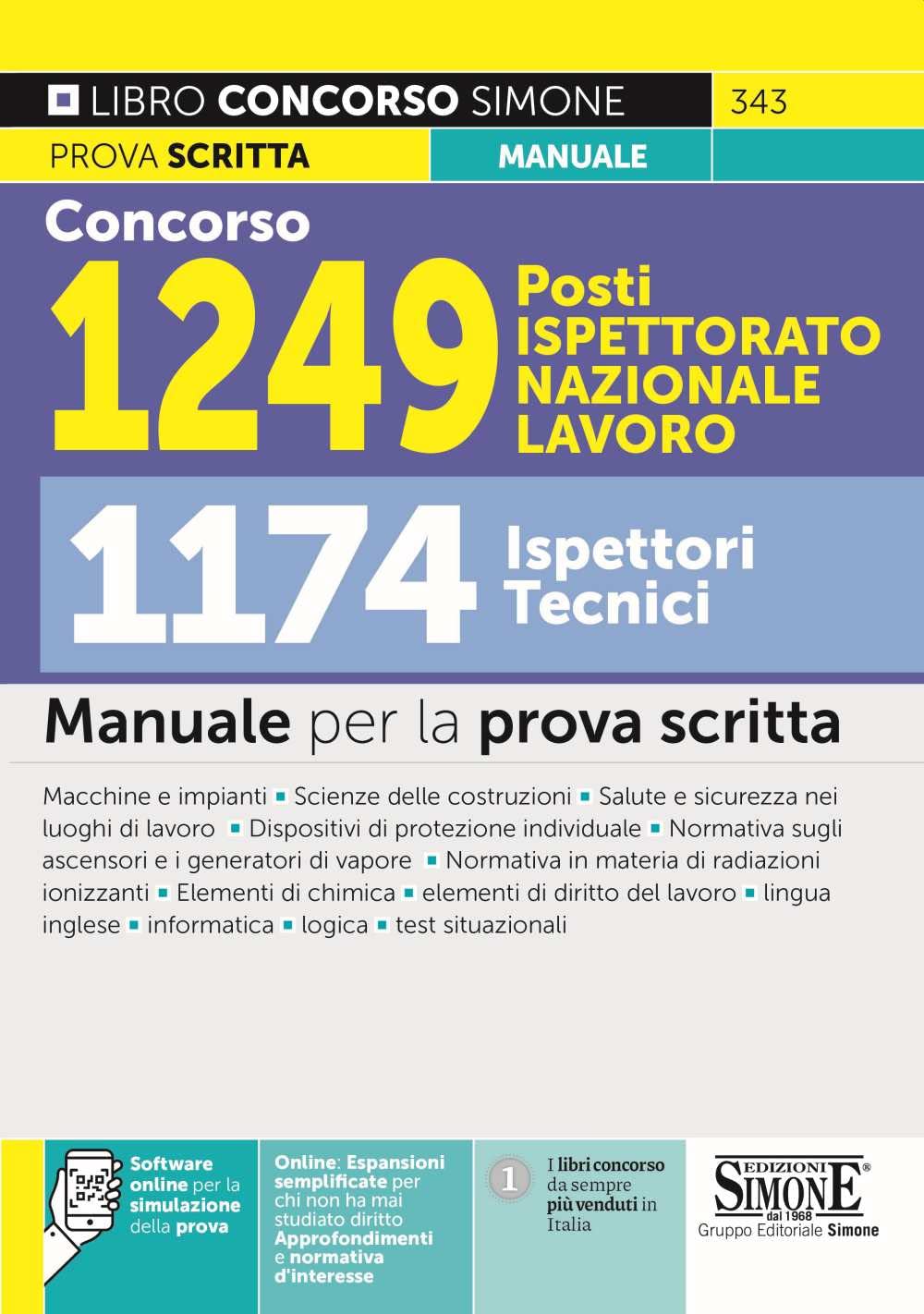 Concorso 1249 posti Ispettorato Nazionale Lavoro. 1174 ispettori tecnici. Manuale per la prova scritta. Manuale per la prova scritta. Con espansione ... online per la simulazione della prova d'esame Business, Finance & Career