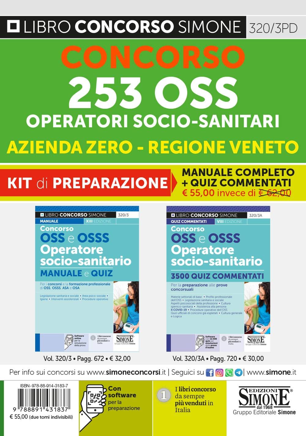 Concorso 253 OSS Operatori Socio-Sanitari. Azienda Zero. Regione Veneto. Kit di preparazione. Con software di simulazione (Concorsi e abilitazioni) Medicine