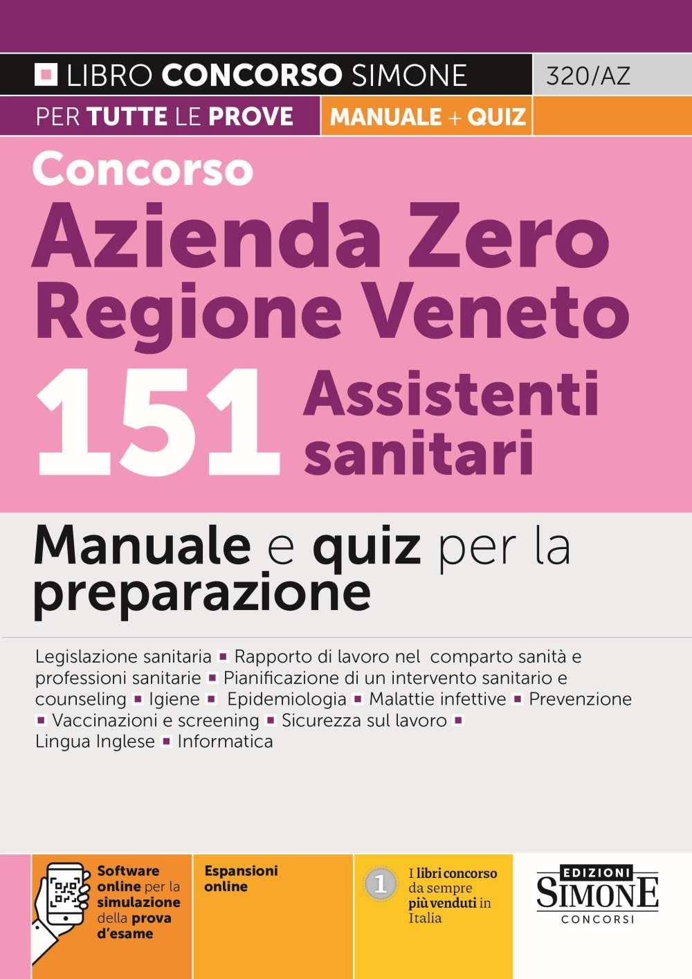 Concorso Azienda Zero Regione Veneto 151 Assistenti sanitari – Manuale e quiz per la preparazione (Concorsi e abilitazioni) Medicine