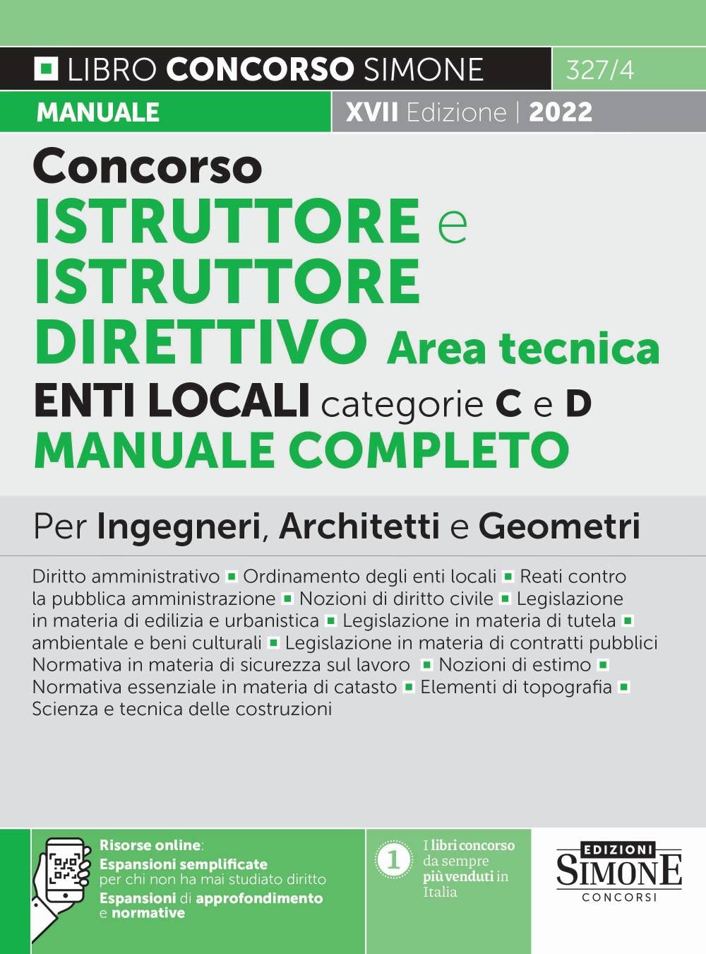 Istruttore e istruttore direttivo area tecnica Enti locali Categorie C e D. Manuale completo per ingegneri, architetti e geometri. Con espansione online book