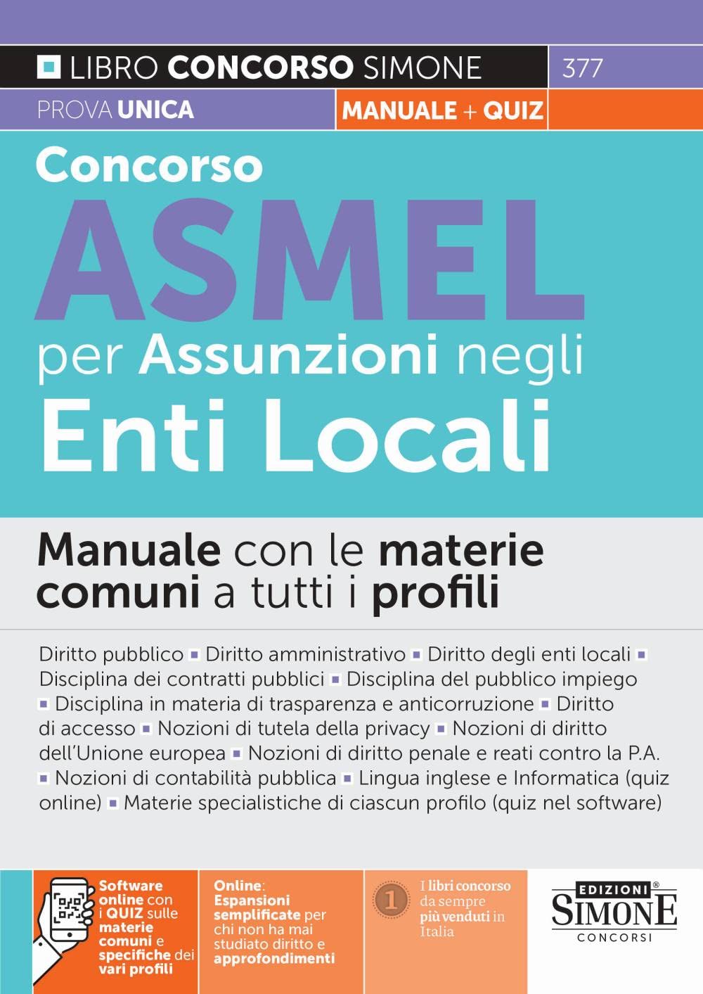Concorso ASMEL per Assunzioni Enti Locali - Manuale con le materie comuni a tutti i profili book